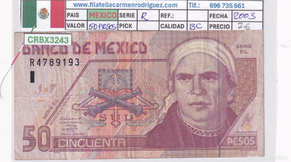 Billets internationaux: CRBX3243 BILLETE MEXICO 50 PESOS 2003 SERIE EL BC