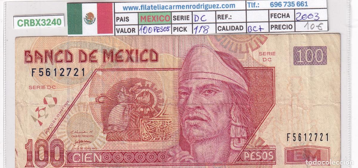 Billetes extranjeros: CRBX3240 BILLETE MEXICO 100 PESOS 2003 SERIE DC BC+