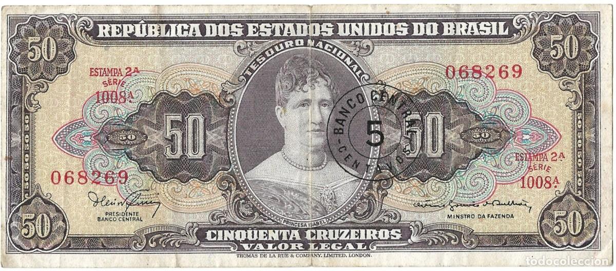 Billetes extranjeros: Billete de 50 Cruzeiros com Carimbo de 5 Centavos (A&ntilde;os 60)