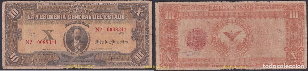 Billetes extranjeros: 2291 MEXICO 1900 LA TESORERIA GENERAL DEL ESTADO 10 PESOS MERIDA YUCATAN