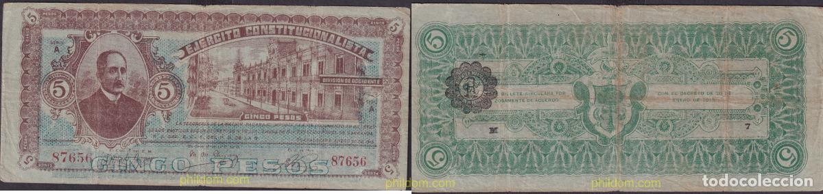 Billetes extranjeros: 2306 MEXICO 1915 MEXICO 5 PESOS EJERCITO CONSTITUCIONALISTA DIVISION DE OCCIDENTE 1915