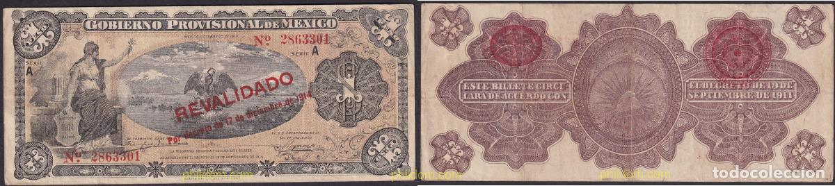 Billetes extranjeros: 2317 MEXICO 1914 MEXICO GOBIERNO PROVISIONAL 1 PESOS 1914