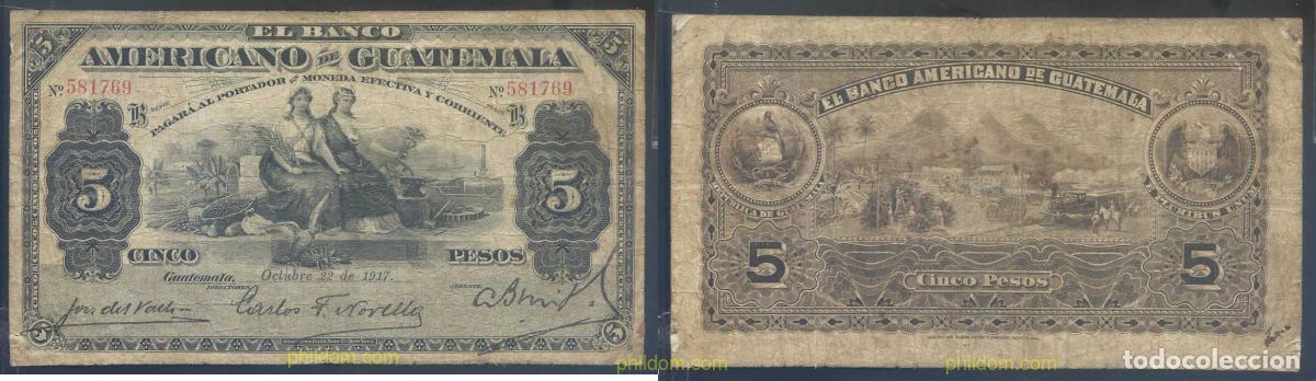 Banconote internazionali: 3056 GUATEMALA 1917 GUATEMALA 5 PESOS 1917