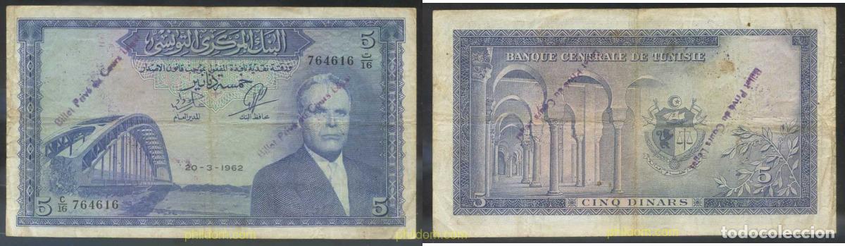 Billets internationaux: 3603 TUNEZ 1962 TUNISIA 5 DINARS 1962 BILLET PRIV&Eacute; DU COURS LEGAL