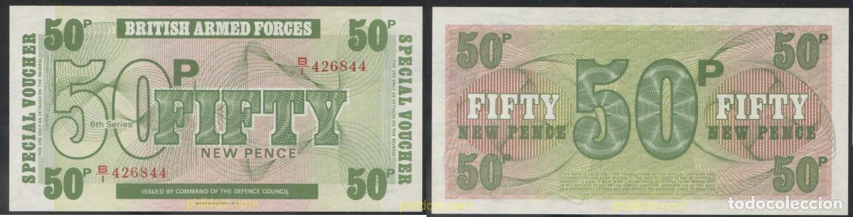 Billets internationaux: 4705 GRAN BRETA&Ntilde;A 1972 BRITISH ARMED FORCES 50 FIFTY NEW PENCE 1972