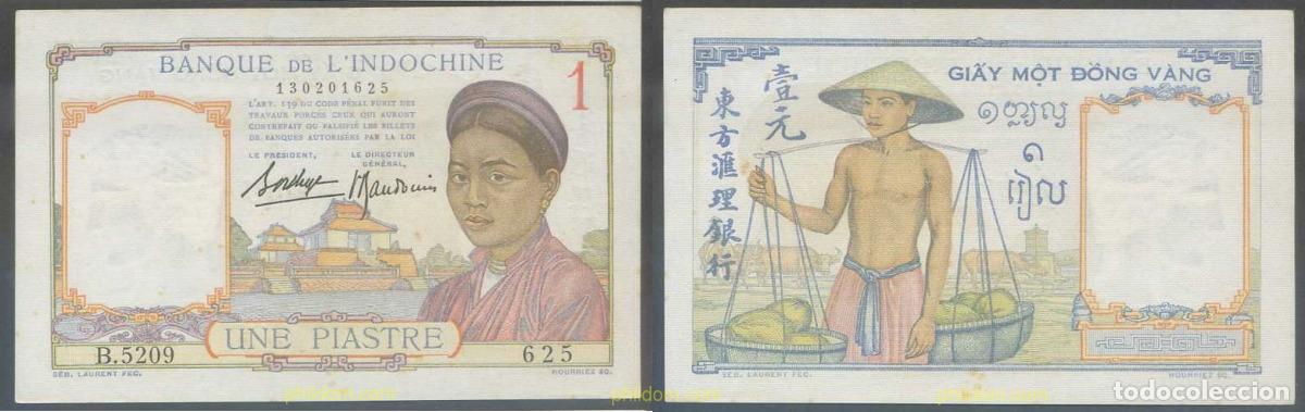 Banconote internazionali: 4827 INDOCHINA 1936 INDOCHINE 1 PIASTRE 1936
