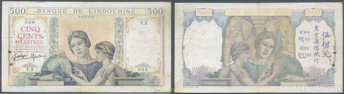 Banconote internazionali: 4830 INDOCHINA 1939 INDOCHINE 500 PIASTRES 1939