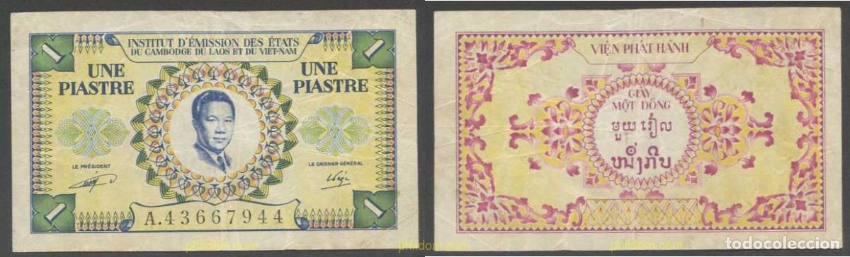 Billets internationaux: 4844 INDOCHINA 1953 INDOCHINA 1 PIASTRE 01953 INSTITUT D'&Eacute;MISSION DES &Eacute;TATS DU CAMBODGE, DU LAOS