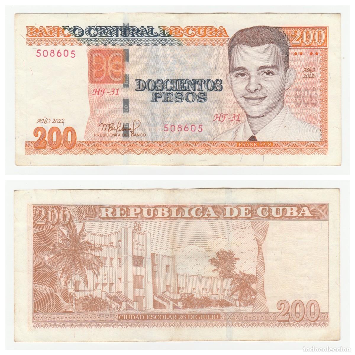 Billetes extranjeros: Cuba 200 Pesos 2022 n/s 508605 Circulado (el billete de la foto)