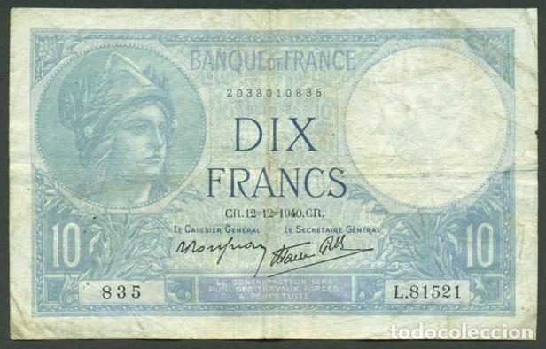 Billetes extranjeros: FRANCIA. II G.M. 10 francs 12.12. 1940.