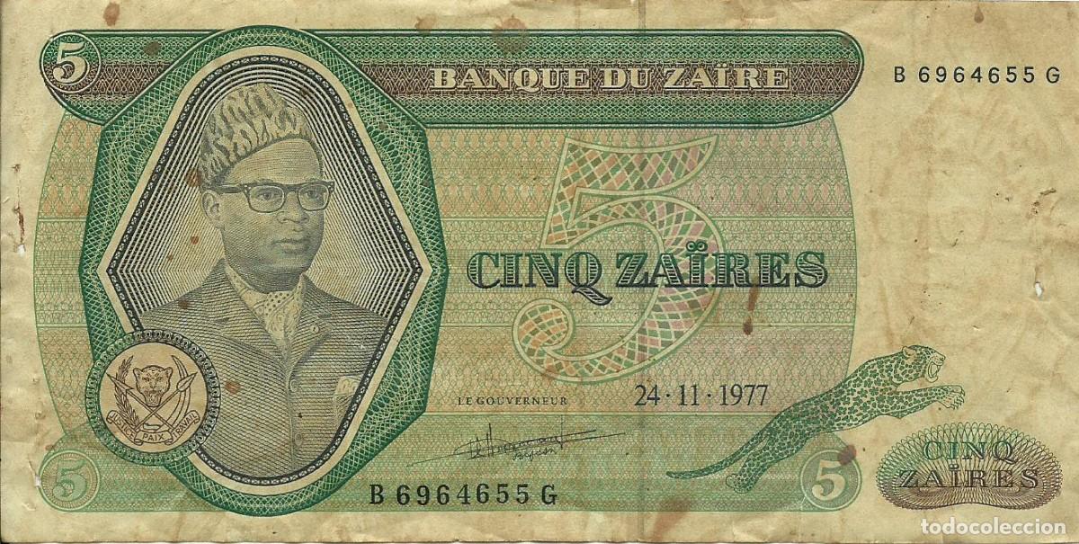 Billetes extranjeros: ZAIRE - 5 ZAIRES - 24-11-1977 - B 6964655 G - FOTOS