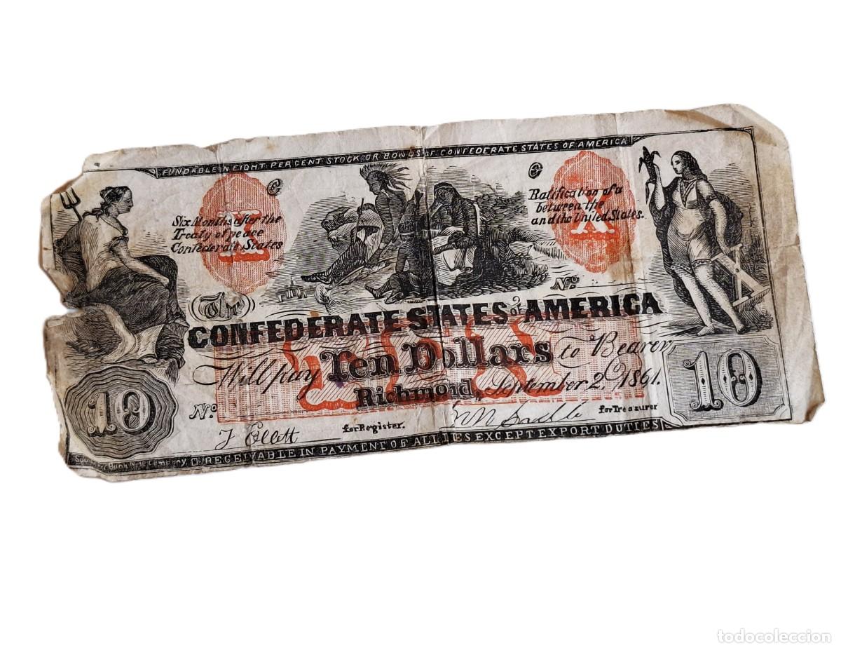 Billetes extranjeros: 1861 ESTADOS CONFEDERADOS DE AMERICA - 10 DOLLARS