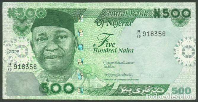 Billetes extranjeros: NIGERIA. 500 naira 2025.