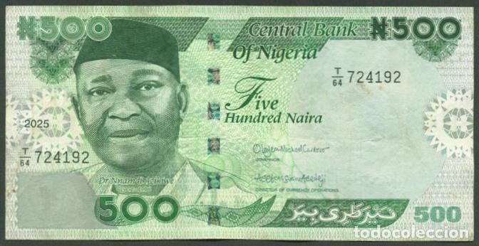 Billetes extranjeros: NIGERIA. 500 naira 2025.