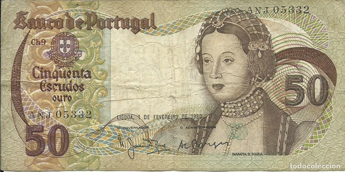 Billetes extranjeros: PORTUGAL - 50 ESCUDOS OURO - INFANTA D, MARIA - 1980 - ANJ 05332 - FOTOS