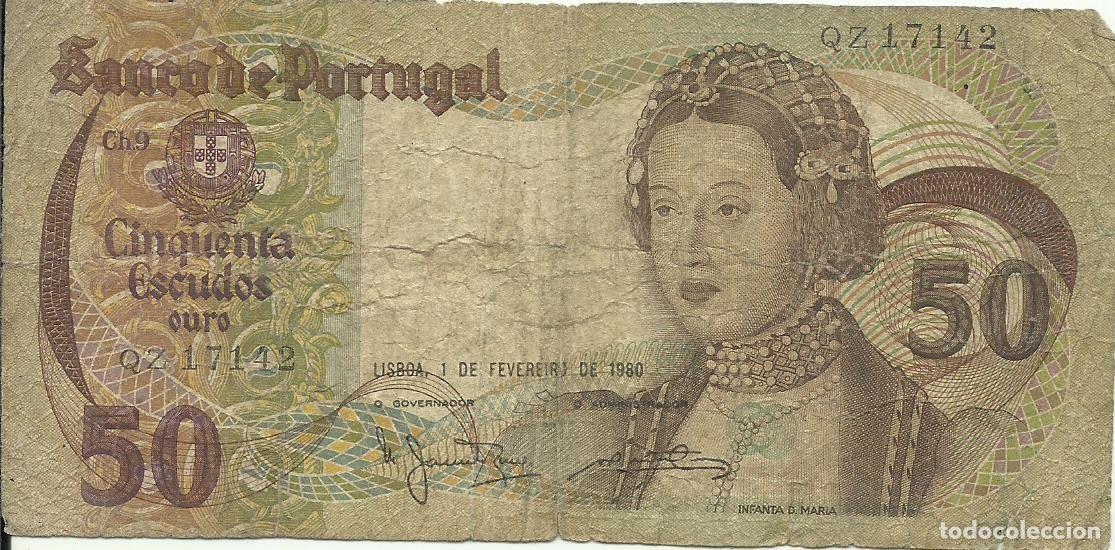 Billetes extranjeros: PORTUGAL - 50 ESCUDOS OURO - INFANTA D, MARIA - 1980 - QZ 17142 - FOTOS