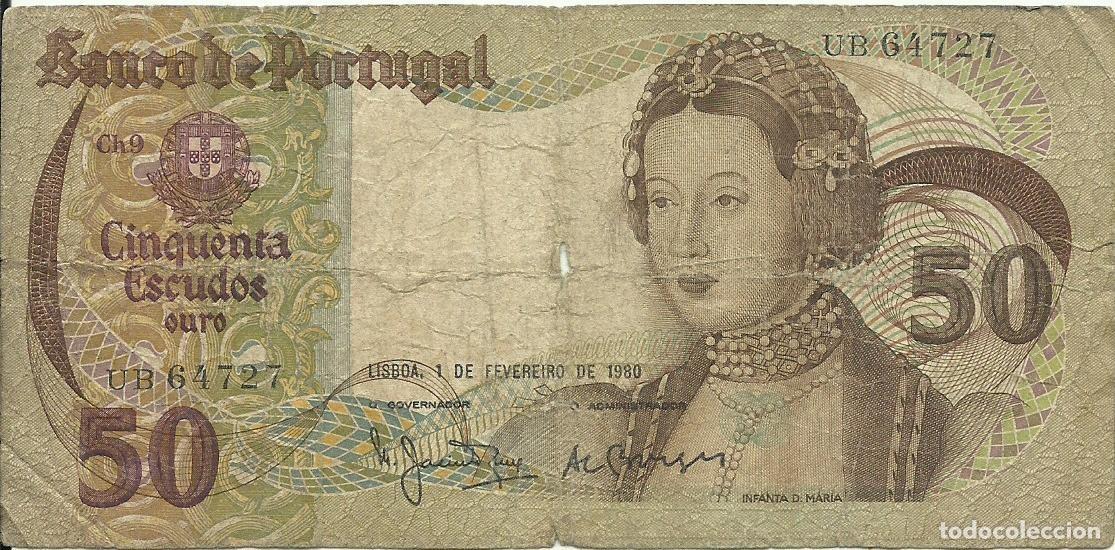 Billetes extranjeros: PORTUGAL - 50 ESCUDOS OURO - INFANTA D, MARIA - 1980 - OB 64727 - FOTOS