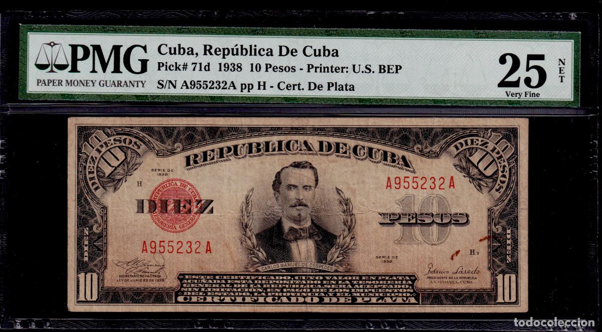 Billetes extranjeros: CUBA 10 PESOS 1938 VF/MBC+ PMG GRADO 25 Pick.71d Serie A955232A CERTIFICADO DE PLATA