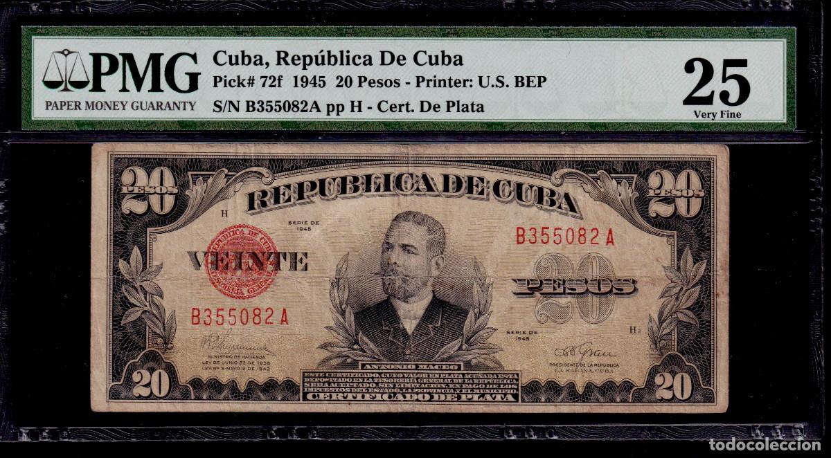 Billetes extranjeros: CUBA 20 PESOS 1945 VF/MBC+ PMG GRADO 25 Pick.72f Serie B355082A CERTIFICADO DE PLATA