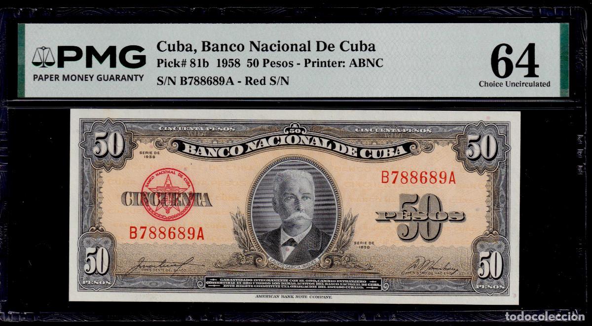 Internationale Banknoten: CUBA 50 PESOS 1958 UNC/SC PMG GRADO 64 Pick.81b Serie B788689A