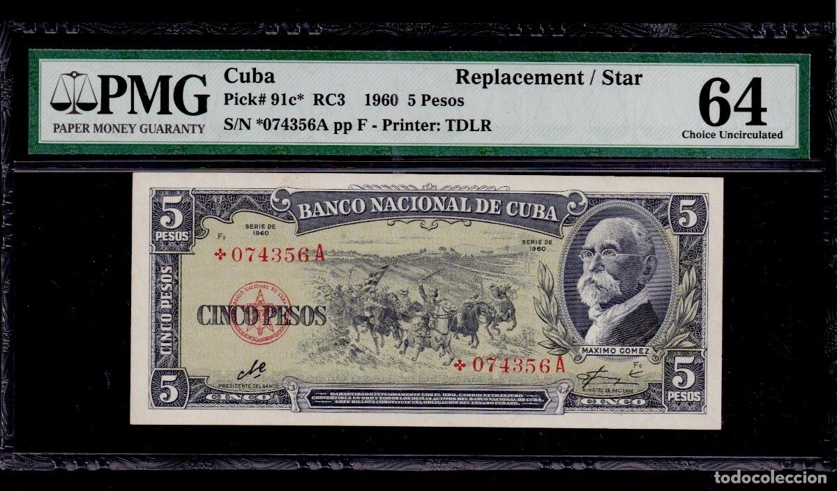 Internationale Banknoten: CUBA 5 PESOS 1960 UNC/SC PMG GRADO 64 Pick.91c Serie *074351A REEMPLAZO REPOSICION REPLACEMENT Che