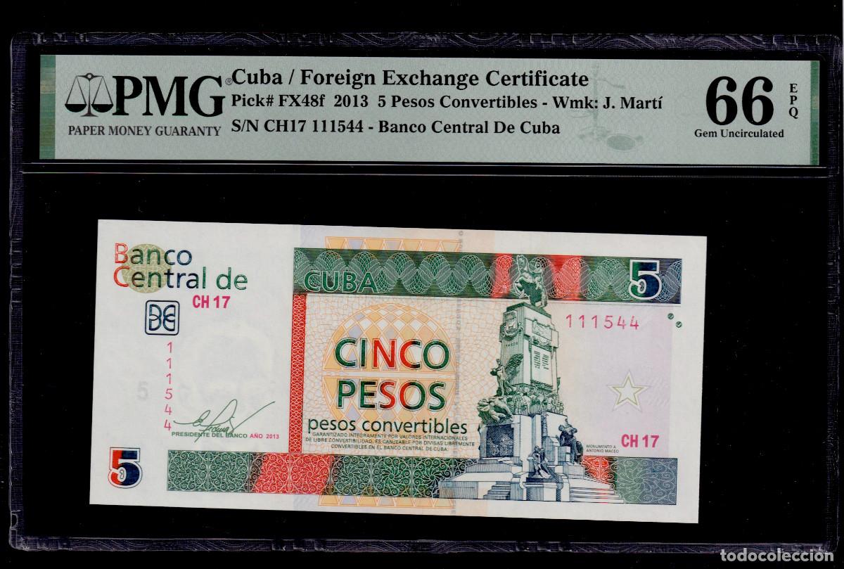 Billetes extranjeros: CUBA 5 PESOS CONVERTIBLES CUC 2013 UNC/SC PMG GRADO 66 Pick.FX48f Serie 111544 Alfa CH-17