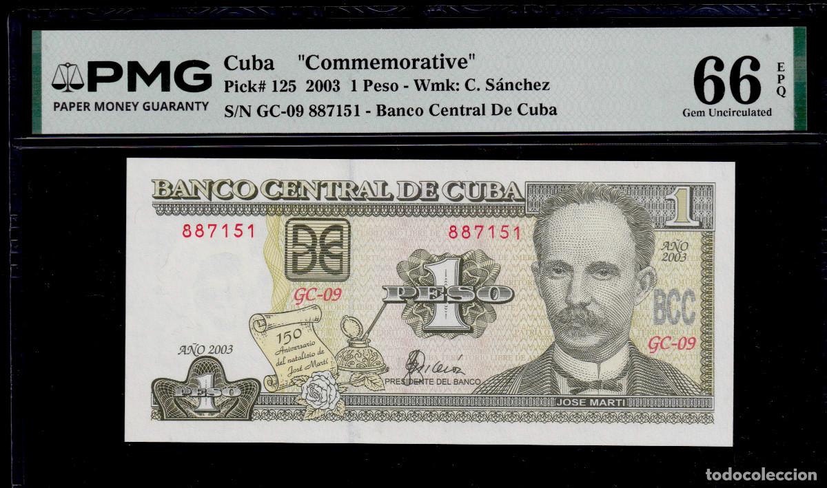 Billetes extranjeros: CUBA 1 PESO 2003 UNC/SC CONMEMORATIVO PMG GRADO 66 Pick.125 Serie 887151 Alfa GC-09
