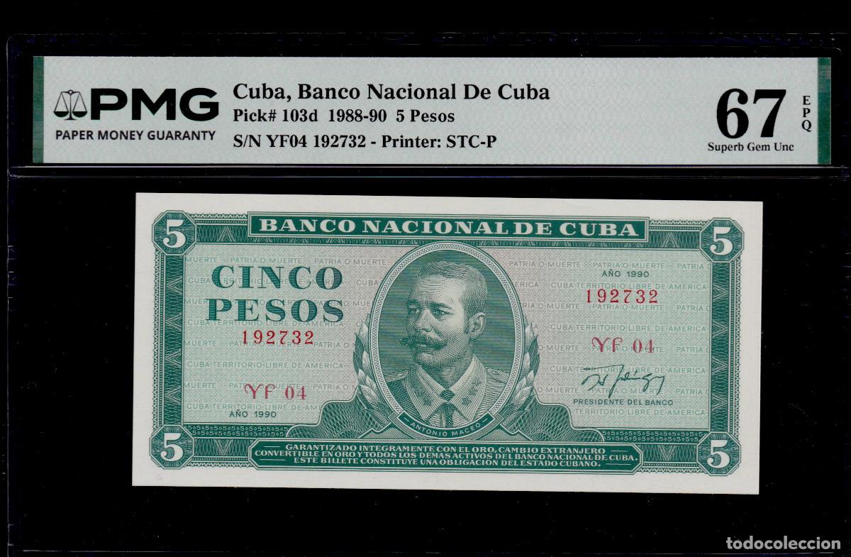 Billetes extranjeros: CUBA 5 PESOS 1990 UNC/SC PMG GRADO 67 Pick.103d Serie 192732 Alfa YF-04