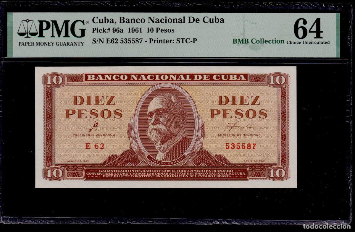 Billetes extranjeros: CUBA 10 PESOS 1961 UNC/SC PMG GRADO 64 Pick.96a Serie 535587 Alfa E-62 CHE GUEVARA