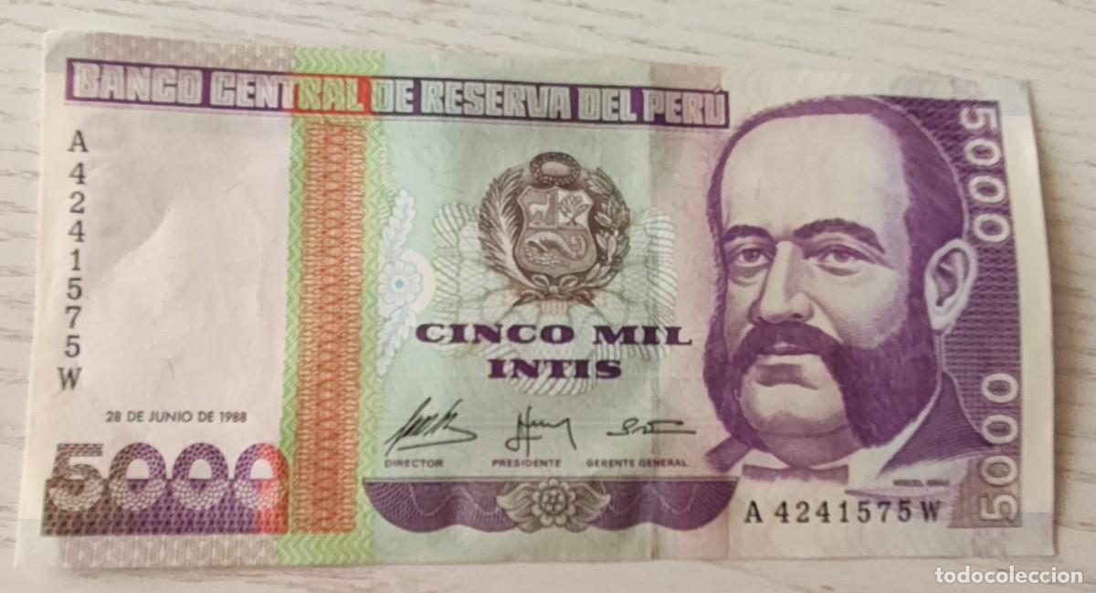 Billetes extranjeros: BILLETE DEL PER&Uacute; DE 5000 INTIS - 28 de junio de 1988 &middot; MIGUEL GRAU / PESCADORES