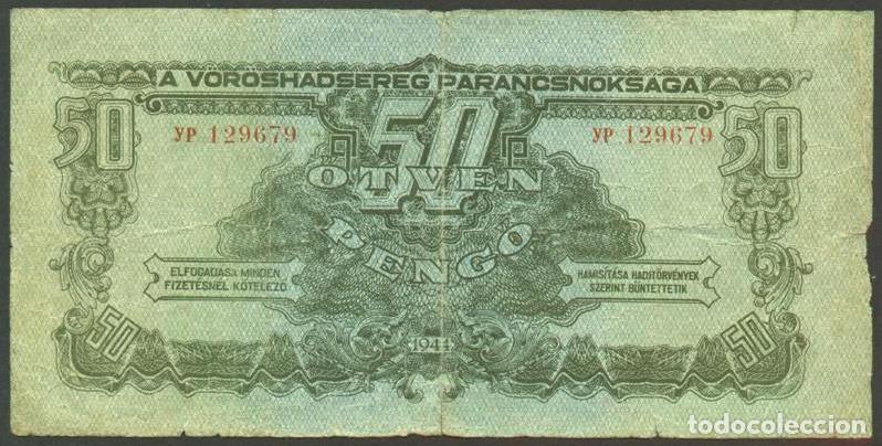 Notas Internacionais: HUNGRIA. Ocupacion Sovietica II Guerra Mundial. 50 Pengo 1944. Pick M7.