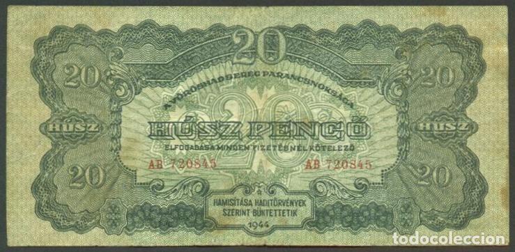 Notas Internacionais: HUNGRIA. Ocupacion Sovietica II Guerra Mundial. 20 Pengo 1944. Pick M6.