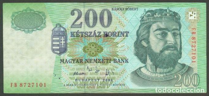 Billetes extranjeros: HUNGRIA. 200 forint 2006.