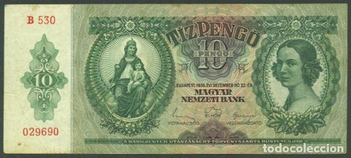 Billets internationaux: HUNGRIA. 10 pengo 1936. Pick 100.