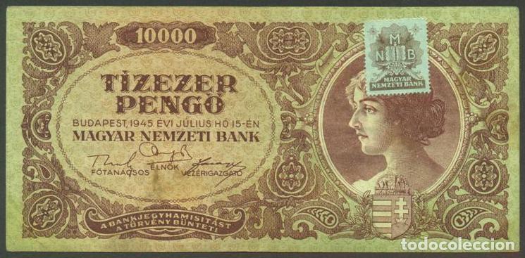International Banknotes: HUNGRIA. 10000 pengo 15.7. 1945. Pick 119 b. Con sello adhesivo.
