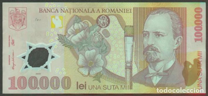 Billets internationaux: RUMANIA. 100000 lei 2001. Pick 114. Polimero. Letra C.