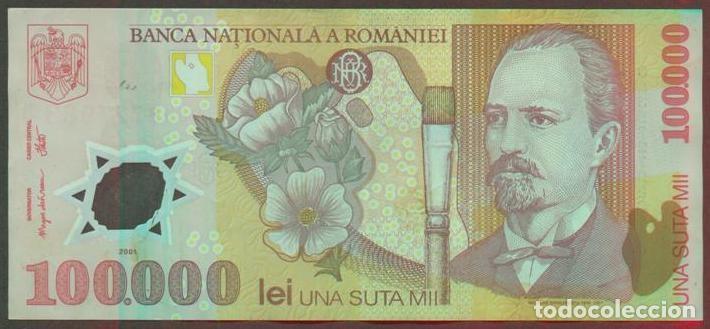 Billets internationaux: RUMANIA. 100000 lei 2001. Pick 114. Polimero. Letra B.