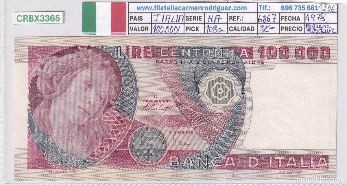 Billetes extranjeros: CRBX3365 BILLETE ITALIA 100000 LIRAS 1978 SERIE HA PEQUE&Ntilde;A RESTAURACION S/C-