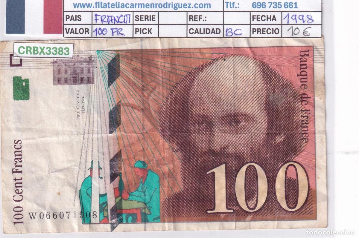 Billetes extranjeros: CRBX3383 BILLETE FRANCIA 100 FRANCOS 1998 SERIE W BC