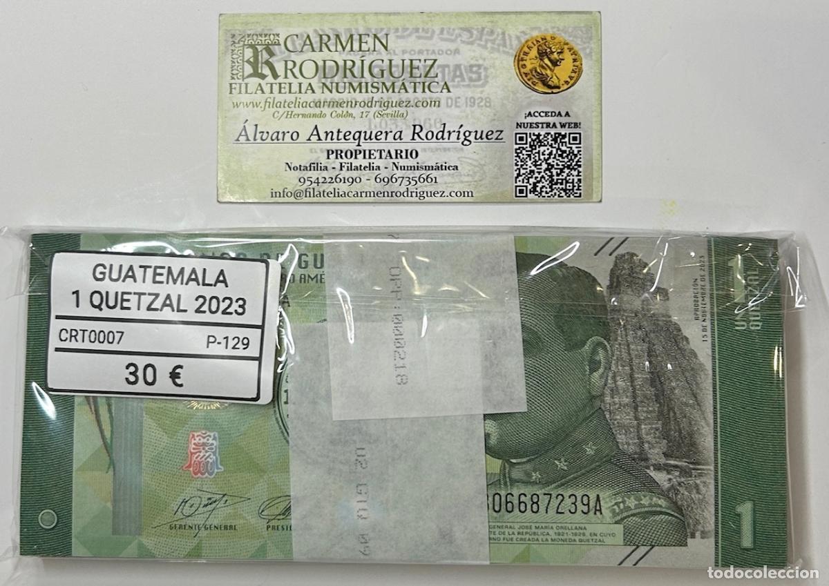 Billetes extranjeros: CRT0007 TACO 100 BILLETES GUATEMALA 1 QUETZAL 2023 P-129
