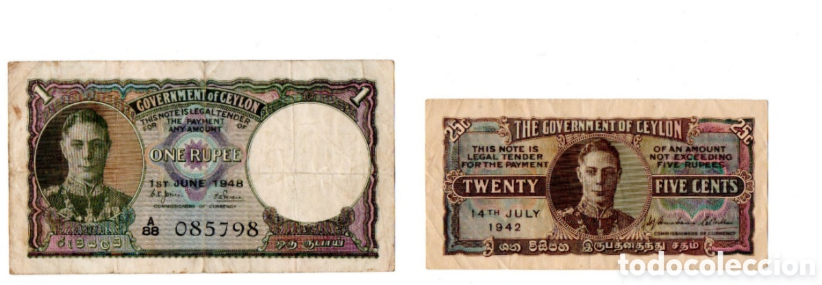 Billetes extranjeros: Lote 2 billetes antiguos de Ceil&aacute;n Ceylon &ndash; 1 Rupee 1948 y 25 Cents 1942 &ndash; Jorge VI
