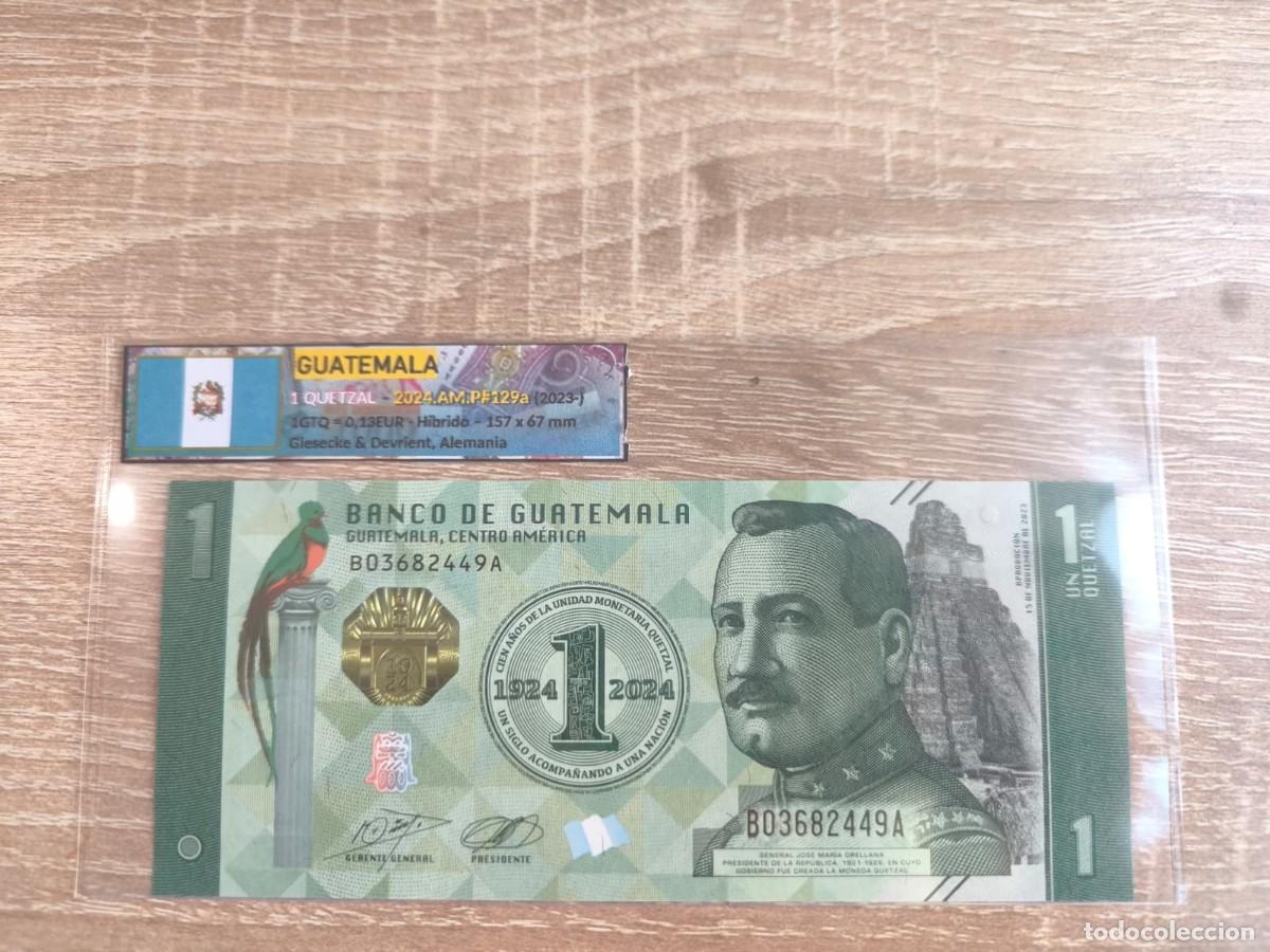 Billetes extranjeros: Billete 1 Quetzal - Guatemala 2024 - SC