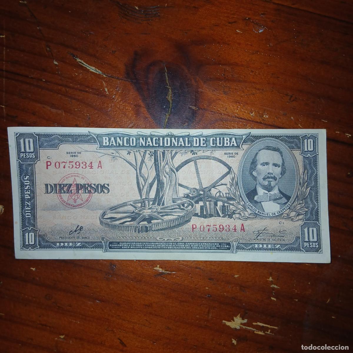Billetes extranjeros: Antiguo billete Cubano de 10 pesos de 1960. Cuando el Che Guevara fue precidente del banco nacional.