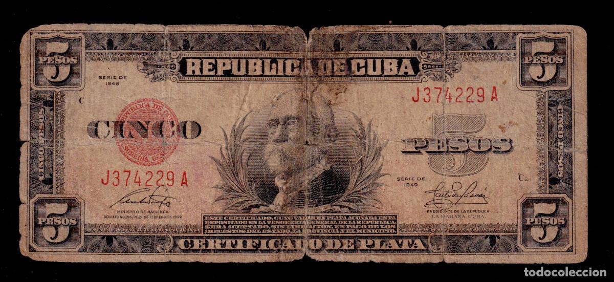 Billetes extranjeros: CUBA 5 PESOS 1949 AG/BC- CERTIFICADO DE PLATA Pick.70h Serie J374229A
