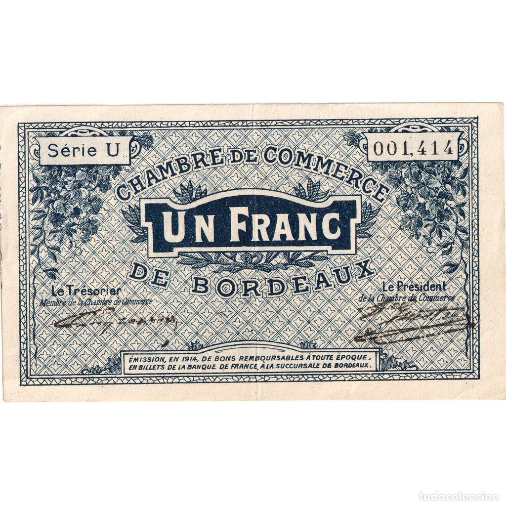 Billetes extranjeros: [#1234353] Francia, Bordeaux, 1 Franc, Undated (1914)., Chambre de Commerce, MBC+