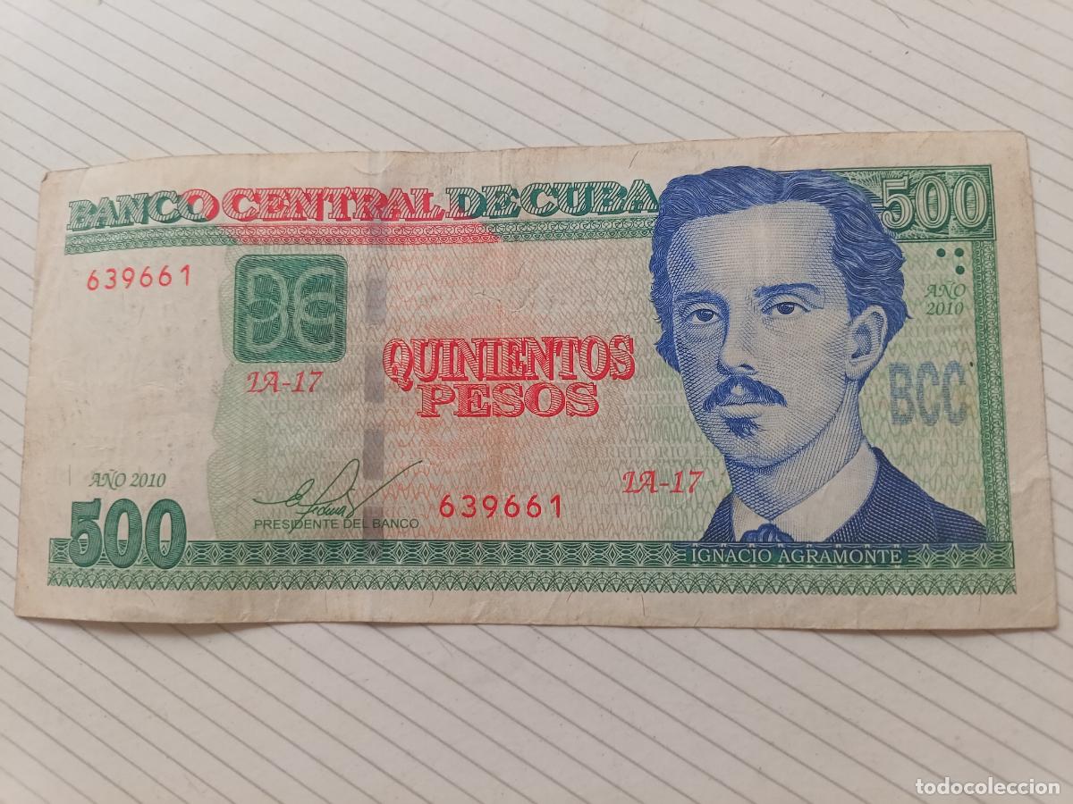 Billetes extranjeros: CUBA, BILLETE DE 500 PESOS 2010