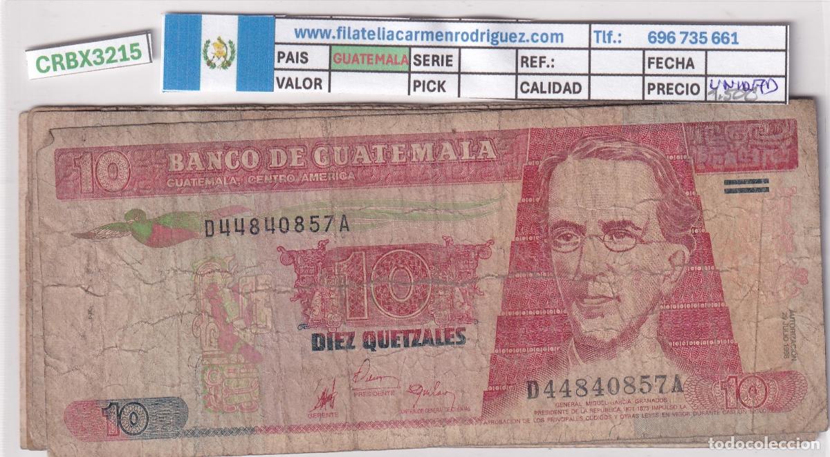 Billetes extranjeros: CRBX3215 BILLETE GUATEMALA 10 QUETZALES 1998 USADO