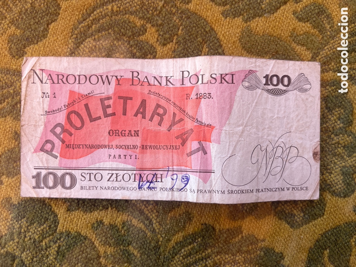 Billetes extranjeros: Billete 100 Złotych Polonia &ndash; Narodowy Bank Polski &ndash; PROLETARYAT &ndash; Circulado