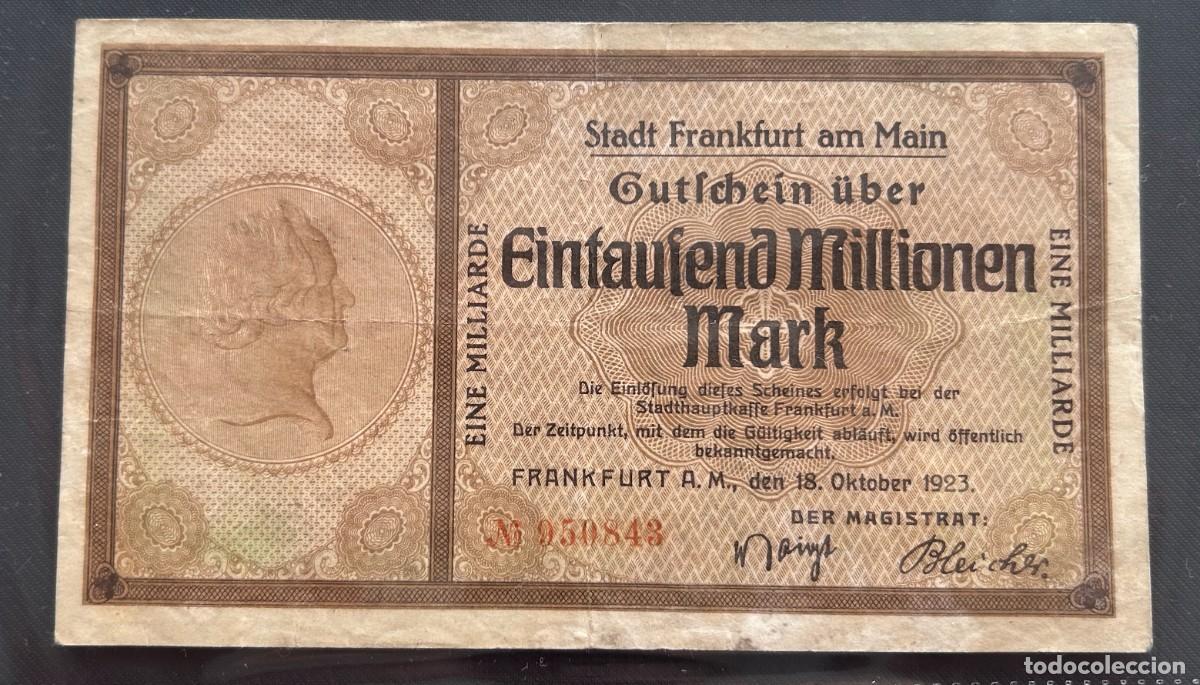 Billetes extranjeros: 1 MIL MILLONES MARCOS 1923 FRANCFORT DEL MENO. ALEMANIA.