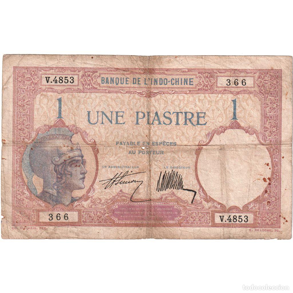 Billetes extranjeros: [#377817] Indochina Francesa, 1 Piastre, ND(1927-1931), RC+